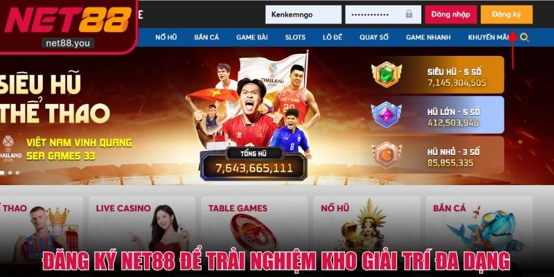 Đăng ký NET88 để trải nghiệm kho giải trí đa dạng hấp dẫn