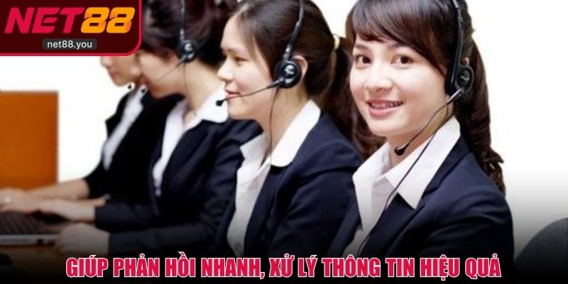 Liên hệ NET88 giúp phản hồi nhanh, xử lý thông tin hiệu quả